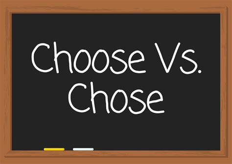 Choose vs. Chose: What's the Difference? - Capitalize My Title