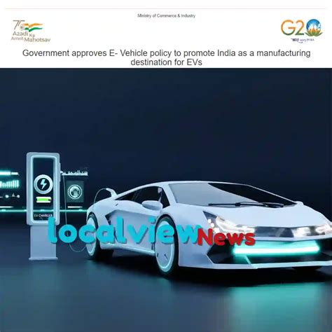 India's Electric Dreams: Accelerating EV Manufacturing with New Policy ...