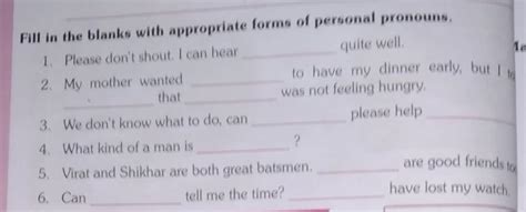 will in the blanks with appropriate words of personal pronouns . Please ...