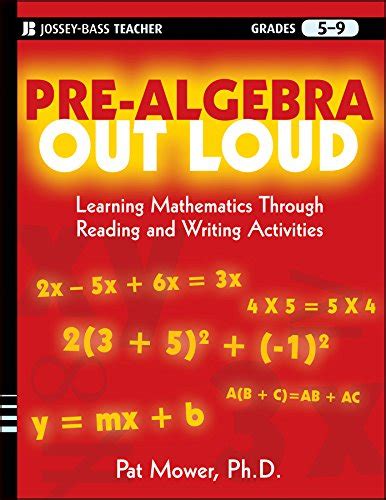 Pre-Algebra Out Loud: Learning Mathematics Through Reading and Writing ...