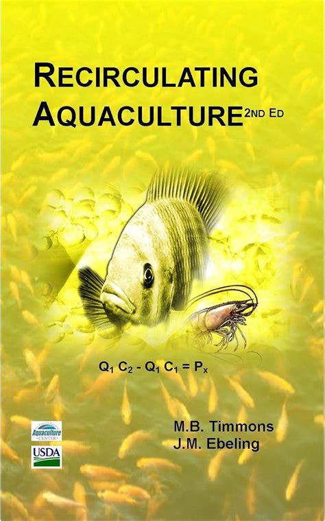 Recirculating Aquaculture : M.B. Timmons and J.M. Ebeling: Amazon.in: Books
