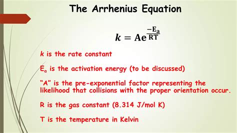 Chem 2 - Chemical Kinetics VIII: The Arrhenius Equation, Activation ...