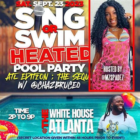 SING OR SWIM! THE VIRAL POOL PARTY EXPERIENCE, The White House ATL ...