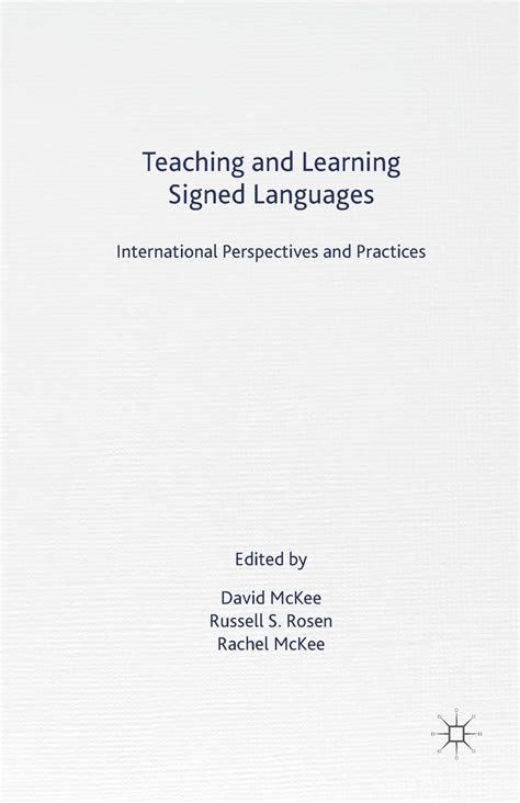 Buy Teaching and Learning Signed Languages: International Perspectives ...