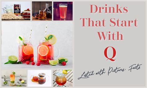 Drinks That Start With Q (Listed with Pictures, Facts) - The Coconut Mama