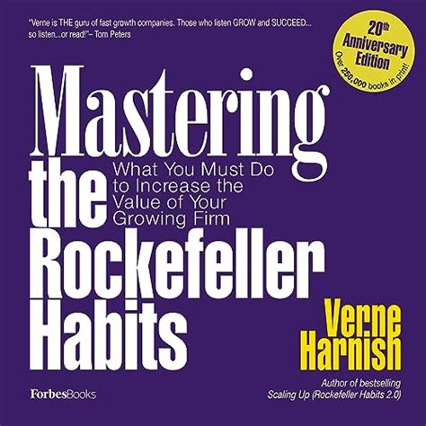 Mastering the Rockefeller Habits (20th Anniversary Edition): What You ...