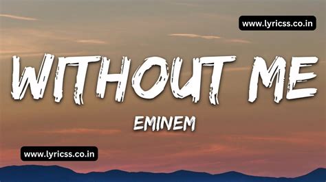 Eminem Without Me Song Lyrics English | Two Trailer Park Girls Go Round The Outside Song ...
