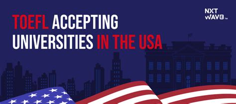 TOEFL Accepting Universities In The USA: 2025