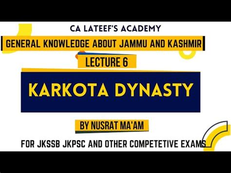 Karkota Dynasty - 6 Video Lecture - Crash Course for JKPSC KAS (Jammu ...