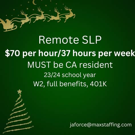 Hi, everyone! I have a remote SLP position in CA for the schools. The ...