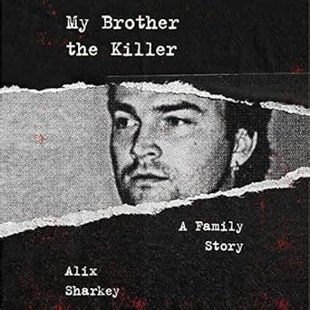 Buy My Brother the Killer: A Family Story Book Online at Low Prices in ...
