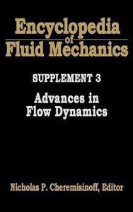 Encyclopedia of Fluid Mechanics: Supplement 3: Buy Encyclopedia of ...