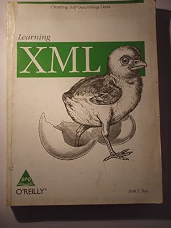 Learning XML : Ray, Erik T.: Amazon.in: Books