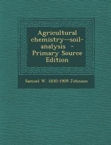 Agricultural Chemistry--Soil-Analysis - Primary Source Edition: Buy ...