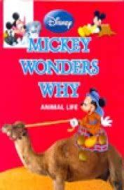 Buy Mickey Wonders Why Animal Life Book Online at Low Prices in India ...