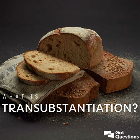 Consubstantiation Is Transubstantiation Biblical? | United Church Of