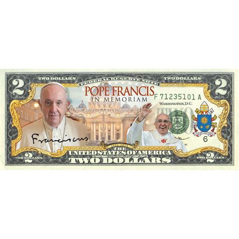 Pope Francis in Memoriam 1936 - 2025 Collectible $2 Bill (Genuine Lega ...