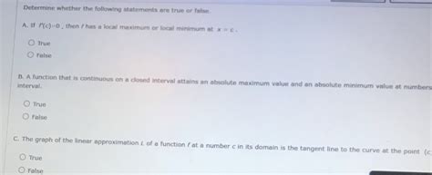 [Solved] Determine whether the following statements are true or false ...