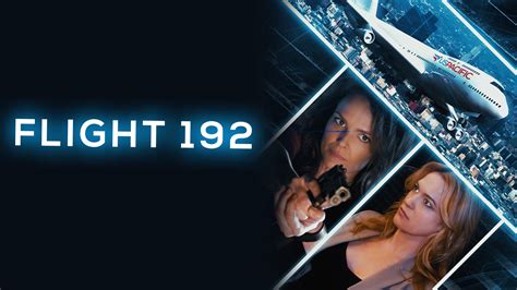 Flight 192 2016 Full Movie Online - Watch HD Movies on Airtel Xstream Play