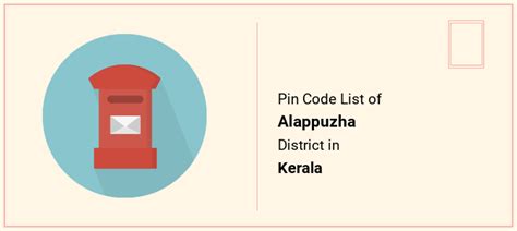 Alappuzha District Pin Code List, Kerala | PinCodeArea.in
