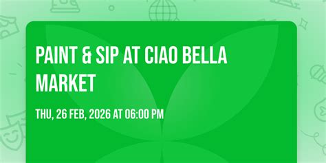 Paint & Sip at Ciao Bella Market, 1009 Northside Drive Suite 102, Perry ...