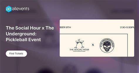 The Social Hour x The Underground: Pickleball Event, The Underground ...