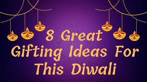 8 Great Gifting Ideas For This Diwali | Gubbacci