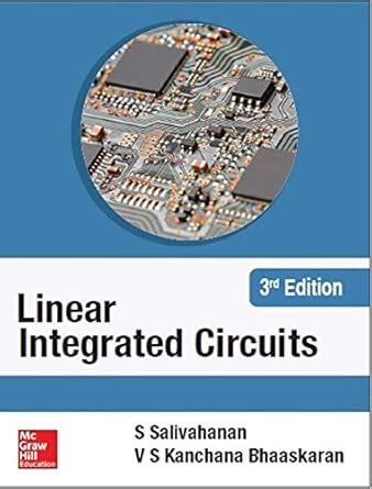 LINEAR INTEGRATED CIRCUITS, 3RD EDITION : Salivahanan: Amazon.in: Books