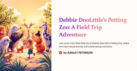 Debbie DooLittle's Petting Zoo: A Field Trip Adventure