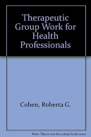 Buy Therapeutic Group Work for Health Professionals Book Online at Low ...