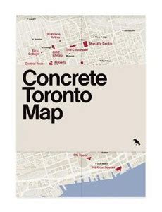 Concrete Toronto Map: Buy Concrete Toronto Map by Stewart Graeme at Low ...
