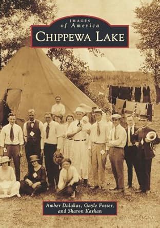 Buy Chippewa Lake (Images of America) Book Online at Low Prices in ...