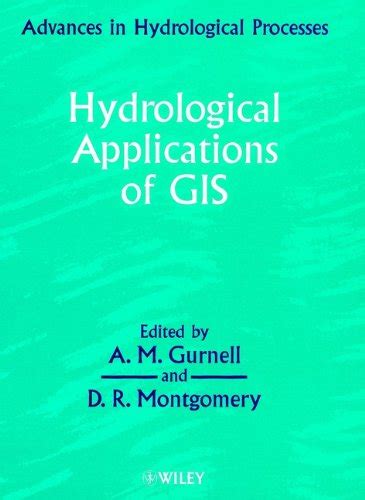Hydrological Applications of GIS (Advances in Hydrological Processes ...