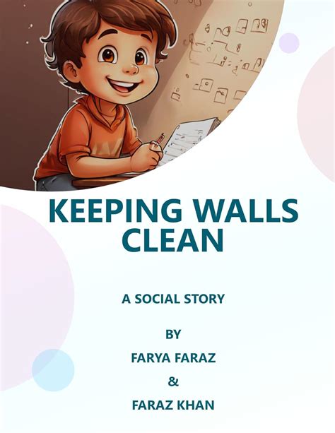 Keeping Walls Clean: A Social Story eBook : Faraz, Farya , Khan, Faraz ...