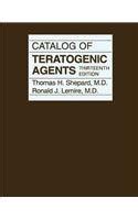 Buy Catalog of Teratogenic Agents 13e Book Online at Low Prices in ...