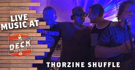 THORZINE SHUFFLE LIVE @ THE DECK, 1601 Beach Street, Muskegon, MI ...