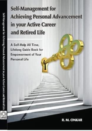Self-Management for Achieving Personal Advancement in your Active ...