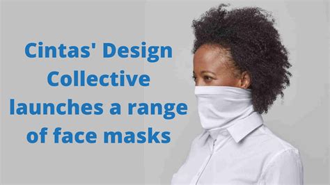Cintas’ Design Collective launches a range of face masks
