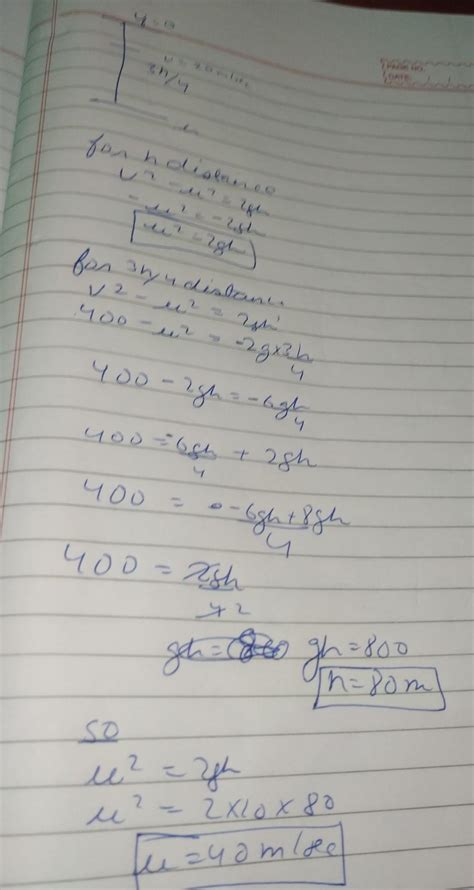 A ball is thrown vertically upwards from ground when it is 3/4 of its ...