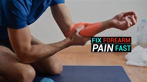 Pain In The Forearm