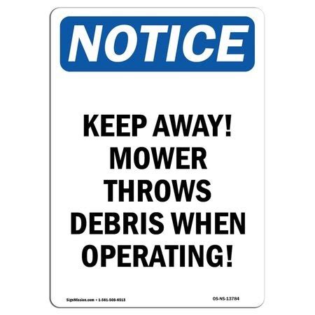Signmission Safety Sign, OSHA Notice, 10" Height, Aluminum, Keep Away ...