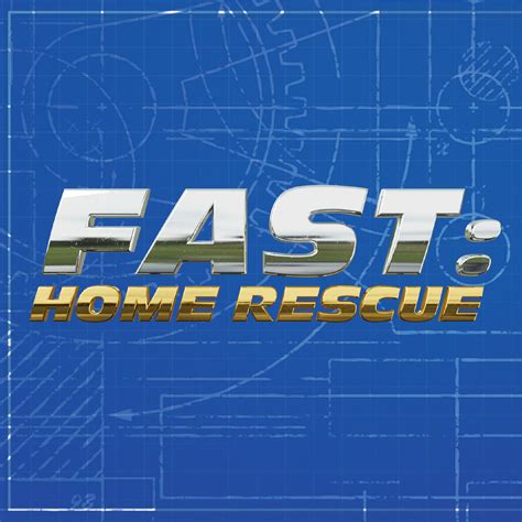 Fast: Home Rescue - Allen Media Group
