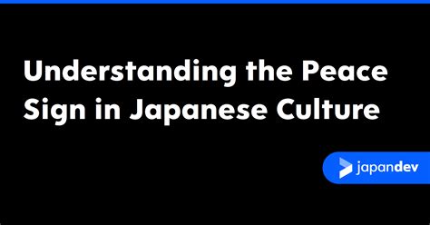 Understanding the Peace Sign in Japanese Culture | Japan Dev