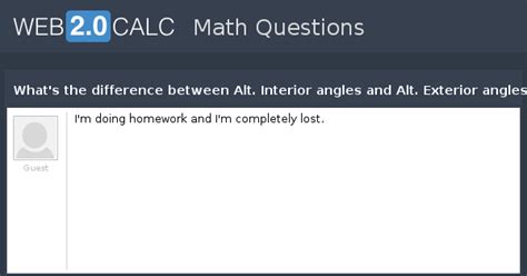 View question - What's the difference between Alt. Interior angles and ...