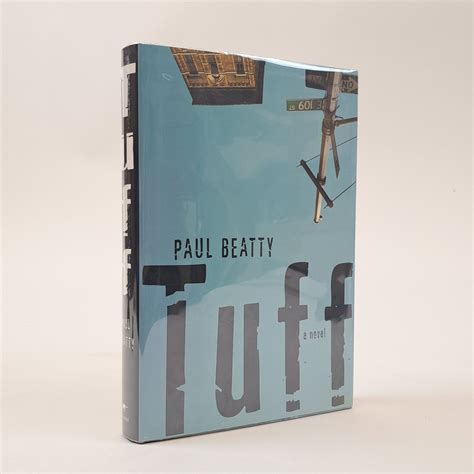 TUFF Signed | Paul Beatty | First Edition, First Printing