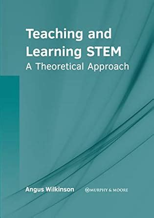 Buy Teaching and Learning Stem: A Theoretical Approach Book Online at ...