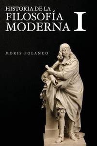 Historia de la filosof?a moderna, I: Buy Historia de la filosof?a ...