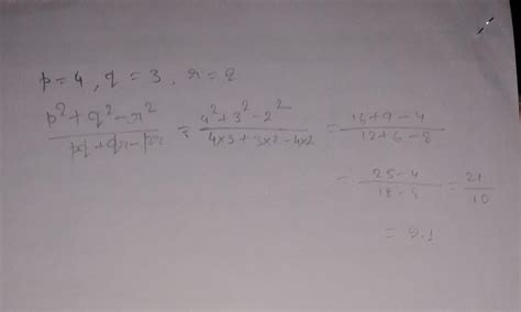 If p=4, q=3 and r=2, then find the value of the algebraic expression p² ...