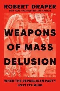 Weapons of Mass Delusion: Buy Weapons of Mass Delusion by Draper Robert ...