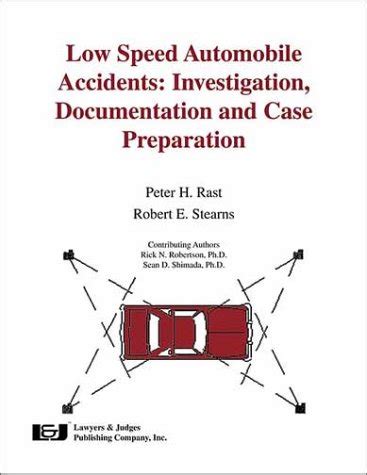 Buy Low Speed Automobile Accidents: Investigation, Documentation, and ...